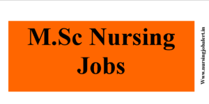 M.Sc Nursing Jobs